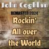 Download track Rockin' All Over The World (Slowed + Reverb, Remaster 2024)