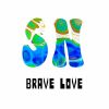 Download track Brave Love (Radio Edit)