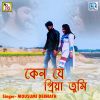 Download track Keno Je Priya Tumi