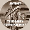 Download track Talk Dirty (Original Mix)