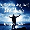 Download track Hörst Du Das Lied, Ave Maria