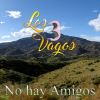 Download track No Hay Amigos