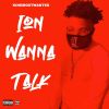 Download track Ion Wanna Talk (Intro)