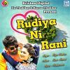 Download track Rudiya Ni Rani