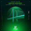 Download track Green Bridge