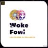 Download track Woke Fowl (Peak Time Dub)