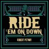 Download track Ride 'Em On Down