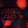 Download track Evening Lights (Klod Rights & Gumrobot Remix)