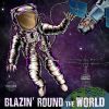 Download track Blazin' Round The World