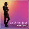 Download track Make You Mine