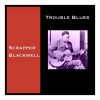 Download track Trouble Blues, Pt. 1