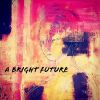 Download track A Bright Future