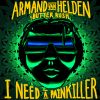 Download track I Need A Painkiller (Armand Van Helden Vs. Butter Rush)