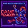 Download track Dame El Mambo