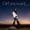 Download track Girl, You Want (Inst.)