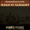 Download track Make It Alright Original Mix