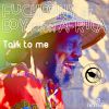 Download track Talk To Me (Slowfunk Version)