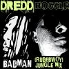 Download track Badman (Rudebwoy Jungle Mix)