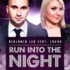 Download track Run Into The Night (Benjamin Led Club Version)