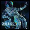 Download track Come Back (Radio Edit)