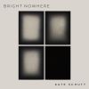 Download track Bright Nowhere