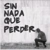 Download track Sin Nada Que Perder