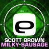 Download track Milky Sausage (Original Mix)