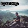 Download track Lupakan Dirinya