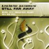 Download track Still Far Away (A. R. D. I. Vocal Remix)