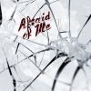 Download track Afraid Of Me