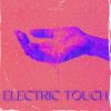 Download track Electric Touch (Radio Edit)