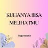 Download track Kuhanya Bisa Melihatmu