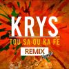 Download track Tou Sa Ou Ka Fè (Kompa Remix)