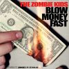 Download track Blow Money Fast