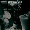 Download track Laid-Back Moods For Cocktail Bars