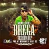 Download track Brega (Version Rap)