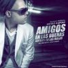 Download track Amigos En Las Buenas, Amigos En Las Malas