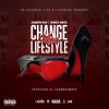 Download track Change Your Lifestyle