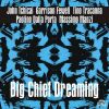 Download track Big Chief Dreaming