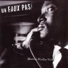 Download track Un Faux Pas! (One False Move)