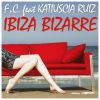 Download track Ibiza Bizzarre