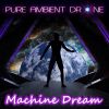 Download track Machine Dream