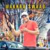 Download track Wakhra Swaad