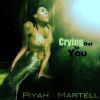 Download track Piyah Martell - Crying Out To You