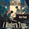 Download track The Dilettante: A Modern Type (Dance Version)