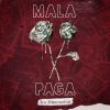 Download track Mala Paga