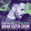 Download track Show Me Love (DJ Strobe Remix)