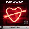 Download track Far Away (Extended Mix)