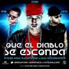 Download track Que El Diablo Se Esconda