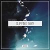 Download track Slipping Away (Original Mix)